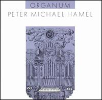 Organum / Peter Michael Hamel