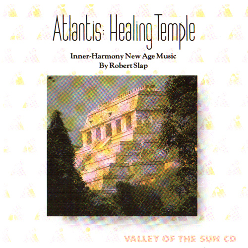 Atlantis : Healing Temple / Robert Slap
