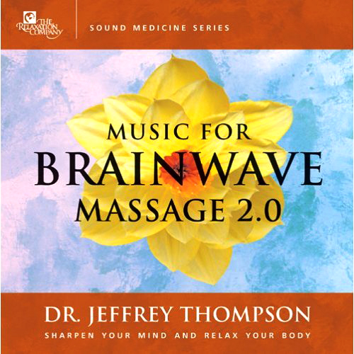 Music for Brainwave Massage (2CD) / Dr. Jeff Thompson