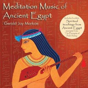 Meditation Music for Ancient Egypt / Gerald Jay Markoe