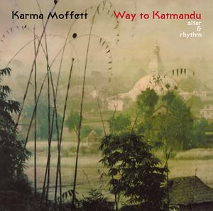 Way to Katmandu / Karma Moffett