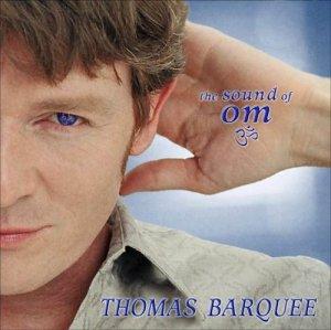The Sound of OM / Thomas Barquee