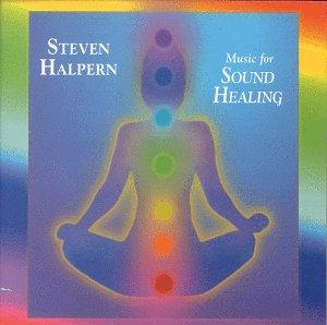 Music for Sound Healing / Steven Halpern