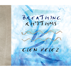 Breathing Rhythms / Glen Velez