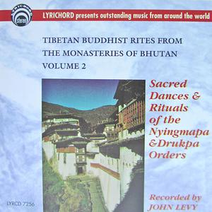 Tibetan Buddhist Rites From The Monasteries Of Bhutan Vol. II : Sacred Dances &amp; Rituals
