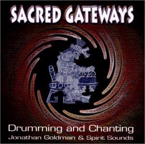 Sacred Gateways / Jonathan Goldman, Robert Gass