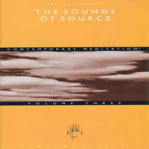 Sounds of Source Volume 3 / Master Charles Cannon