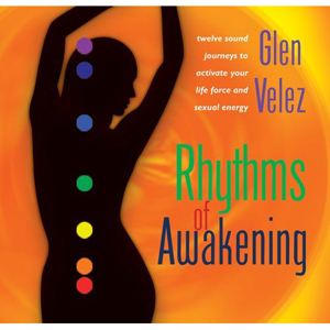 Rhythms of Awakening / Glen Velez