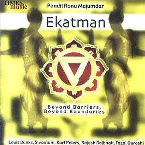 Ekatman/ Pandit Ronu Majumdar