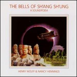 The Bells of Sh&#039;ang Sh&#039;ung / Henry Wolff, Nancy Hennings