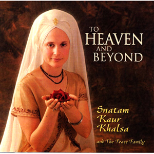 To Heaven and Beyond (2000) / Snatam Kaur 스나탐 카우르 2017년 inMusic 재입고 한정 수량 판매!