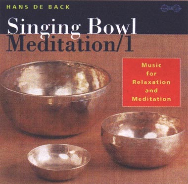 Singing Bowl Meditation / Hans de Back