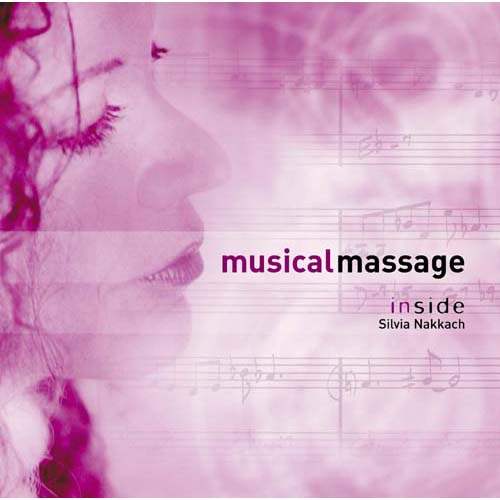 Musical Massage : Inside / Silvia Nakkach