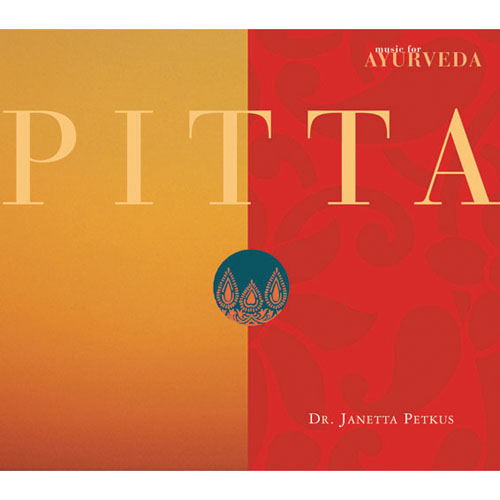 Music for Ayurveda : Pitta / Dr. Janetta Petkus 인도 자연의학 아유르베다 기반 음악