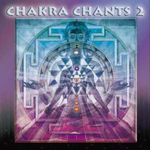 Chakra Chants2 / Jonathan Goldman