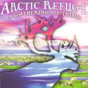 Arctic Refuge: A Gathering of Tribes