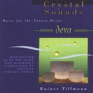 Deva - Crystal Sounds / Rainer Tillmann