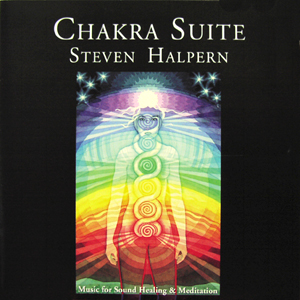 Chakra Suite / Steven Halpern