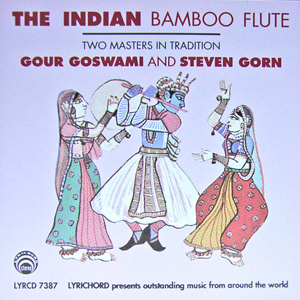The Indian Bamboo Flute / Gour Goswami, Steven Gorn