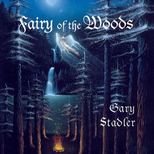 Fairy of the Woods / Gary Stadler