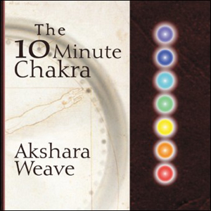 The 10 Minute Chakra / Akshara Weave