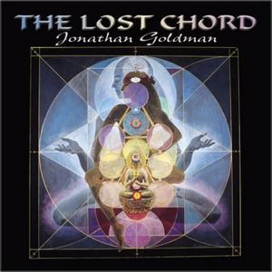 The Lost Chord / Jonathan Goldman
